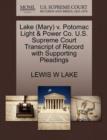 Lake (Mary) V. Potomac Light & Power Co. U.S. Supreme Court Transcript of Record with Supporting Pleadings - Book