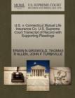 U.S. V. Connecticut Mutual Life Insurance Co. U.S. Supreme Court Transcript of Record with Supporting Pleadings - Book