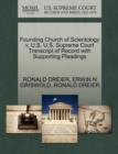 Founding Church of Scientology V. U.S. U.S. Supreme Court Transcript of Record with Supporting Pleadings - Book