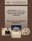 Neff (Martin) V. U.S. U.S. Supreme Court Transcript of Record with Supporting Pleadings - Book