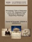 Winnebago Tribe of Nebraska V. U.S. U.S. Supreme Court Transcript of Record with Supporting Pleadings - Book
