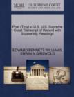 Post (Troy) V. U.S. U.S. Supreme Court Transcript of Record with Supporting Pleadings - Book