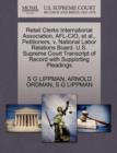 Retail Clerks International Association, AFL-CIO, et al., Petitioners, V. National Labor Relations Board. U.S. Supreme Court Transcript of Record with Supporting Pleadings - Book