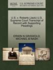 U.S. V. Roberts (Jack) U.S. Supreme Court Transcript of Record with Supporting Pleadings - Book