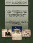 Harper (Walter Lee) V. United States U.S. Supreme Court Transcript of Record with Supporting Pleadings - Book