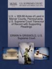 U.S. V. 959.68 Acres of Land in Mercer County, Pennsylvania. U.S. Supreme Court Transcript of Record with Supporting Pleadings - Book