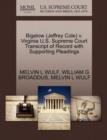 Bigelow (Jeffrey Cole) V. Virginia U.S. Supreme Court Transcript of Record with Supporting Pleadings - Book