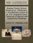Bossier Parish School Board et al., Petitioners, V. Ura Bernard Lemon et al. U.S. Supreme Court Transcript of Record with Supporting Pleadings - Book