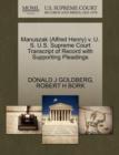 Manuszak (Alfred Henry) V. U. S. U.S. Supreme Court Transcript of Record with Supporting Pleadings - Book