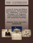 Lyman W. Ames and Mildred Yorba Serrano, Administrators, Etc., Petitioners, V. the Irvine Company. U.S. Supreme Court Transcript of Record with Supporting Pleadings - Book