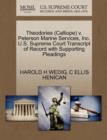 Theodories (Calliope) V. Peterson Marine Services, Inc. U.S. Supreme Court Transcript of Record with Supporting Pleadings - Book