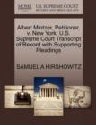 Albert Mintzer, Petitioner, V. New York. U.S. Supreme Court Transcript of Record with Supporting Pleadings - Book