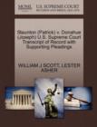 Staunton (Patrick) V. Donahue (Joseph) U.S. Supreme Court Transcript of Record with Supporting Pleadings - Book