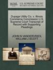 Dupage Utility Co. V. Illinois Commerce Commission U.S. Supreme Court Transcript of Record with Supporting Pleadings - Book