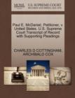 Paul E. McDaniel, Petitioner, V. United States. U.S. Supreme Court Transcript of Record with Supporting Pleadings - Book