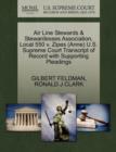 Air Line Stewards & Stewardesses Association, Local 550 V. Zipes (Anne) U.S. Supreme Court Transcript of Record with Supporting Pleadings - Book