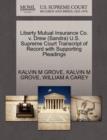 Liberty Mutual Insurance Co. V. Drew (Sandra) U.S. Supreme Court Transcript of Record with Supporting Pleadings - Book