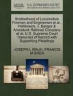 Brotherhood of Locomotive Firemen and Enginemen et al., Petitioners, V. Bangor & Aroostook Railroad Company et al. U.S. Supreme Court Transcript of Record with Supporting Pleadings - Book