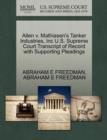 Allen V. Mathiasen's Tanker Industries, Inc U.S. Supreme Court Transcript of Record with Supporting Pleadings - Book