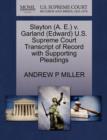 Slayton (A. E.) V. Garland (Edward) U.S. Supreme Court Transcript of Record with Supporting Pleadings - Book