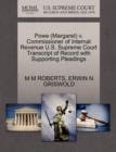 Powe (Margaret) V. Commissioner of Internal Revenue U.S. Supreme Court Transcript of Record with Supporting Pleadings - Book