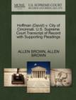 Hoffman (David) V. City of Cincinnati. U.S. Supreme Court Transcript of Record with Supporting Pleadings - Book