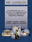 S.E. Nichols-Dover, Inc. V. N.L.R.B. U.S. Supreme Court Transcript of Record with Supporting Pleadings - Book