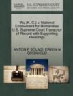 Wu (K. C.) V. National Endowment for Humanities U.S. Supreme Court Transcript of Record with Supporting Pleadings - Book