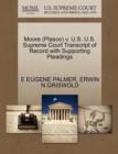 Moore (Plasco) V. U.S. U.S. Supreme Court Transcript of Record with Supporting Pleadings - Book