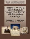 Falzone V. U S U.S. Supreme Court Transcript of Record with Supporting Pleadings - Book