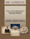 Grow V. U S U.S. Supreme Court Transcript of Record with Supporting Pleadings - Book