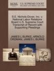S.E. Nichols-Dover, Inc. V. National Labor Relations Board U.S. Supreme Court Transcript of Record with Supporting Pleadings - Book