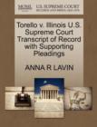Torello V. Illinois U.S. Supreme Court Transcript of Record with Supporting Pleadings - Book
