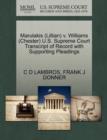 Marulakis (Lillian) V. Williams (Chester) U.S. Supreme Court Transcript of Record with Supporting Pleadings - Book