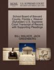 School Board of Brevard County, Florida V. Weaver (Sylvester) U.S. Supreme Court Transcript of Record with Supporting Pleadings - Book