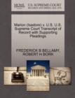 Marion (Isadore) V. U.S. U.S. Supreme Court Transcript of Record with Supporting Pleadings - Book