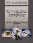 Ohio Holding Co. V. Masheter (P. E.) U.S. Supreme Court Transcript of Record with Supporting Pleadings - Book