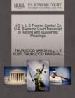 U S V. U S Thermo Control Co U.S. Supreme Court Transcript of Record with Supporting Pleadings - Book
