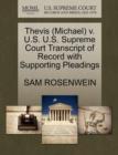 Thevis (Michael) V. U.S. U.S. Supreme Court Transcript of Record with Supporting Pleadings - Book