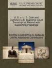 U. S. V. U. S. Coin and Currency U.S. Supreme Court Transcript of Record with Supporting Pleadings - Book