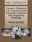 Crouse V. Browning U.S. Supreme Court Transcript of Record with Supporting Pleadings - Book