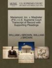 Mariemont, Inc. V. Masheter (P.E.) U.S. Supreme Court Transcript of Record with Supporting Pleadings - Book