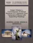 Geiger (Gladys) V. Commissioner of Internal Revenue U.S. Supreme Court Transcript of Record with Supporting Pleadings - Book