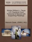 Winkle (William) V. Texas U.S. Supreme Court Transcript of Record with Supporting Pleadings - Book