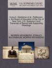 Irving A. Gladstone Et Al., Petitioners, V. the Board of Education of the City of New York. U.S. Supreme Court Transcript of Record with Supporting Pleadings - Book