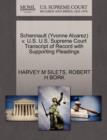 Schennault (Yvonne Alvarez) V. U.S. U.S. Supreme Court Transcript of Record with Supporting Pleadings - Book