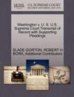 Washington V. U. S. U.S. Supreme Court Transcript of Record with Supporting Pleadings - Book