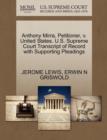 Anthony Mirra, Petitioner, V. United States. U.S. Supreme Court Transcript of Record with Supporting Pleadings - Book