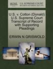 U.S. V. Cotton (Donald) U.S. Supreme Court Transcript of Record with Supporting Pleadings - Book