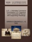 U.S. V. Interstate Commerce Commission U.S. Supreme Court Transcript of Record with Supporting Pleadings - Book